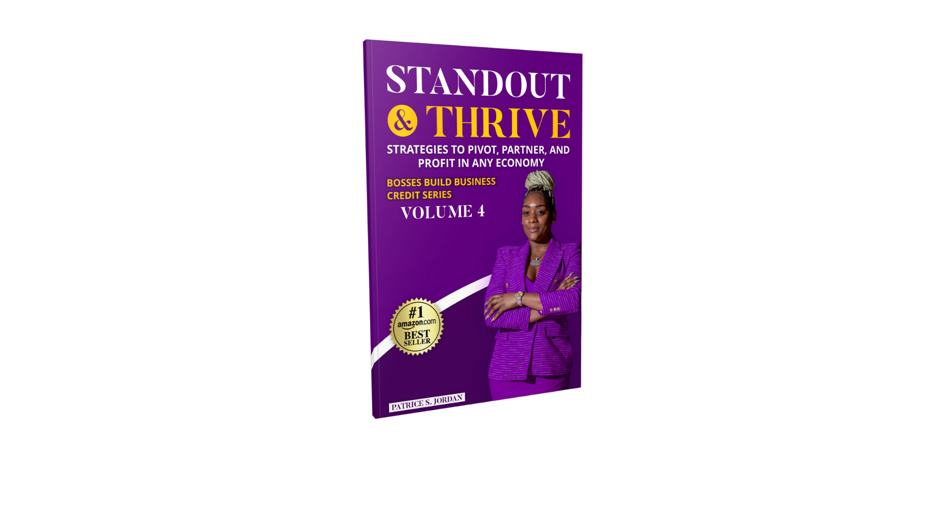 Volume 4: Stand Out & Thrive