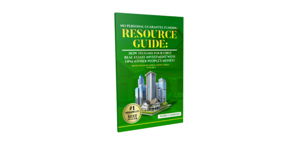 Volume 5: No Personal Guarantee Funding Resource Guide
